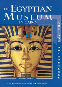 The Egyptian Museum (Spanish edition): Art and Archaeology