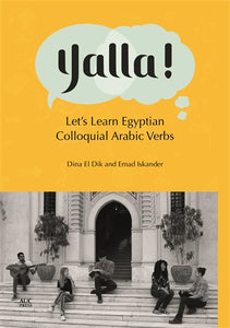 Yalla! Let's Learn Egyptian Colloquial Arabic Verbs