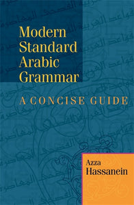 Modern Standard Arabic Grammar: A Concise Guide