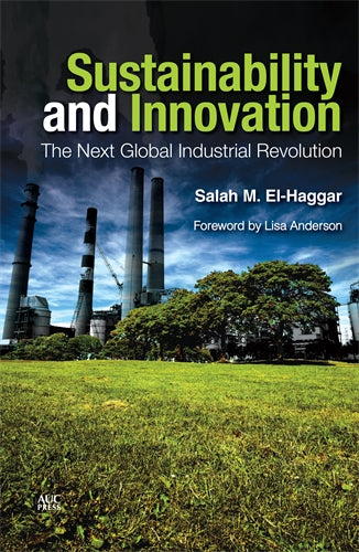 Sustainability and Innovation: The Next Global Industrial Revolution