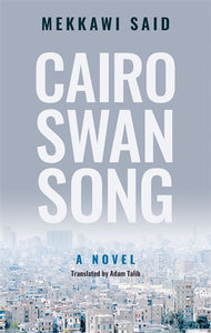 Cairo Swan Song