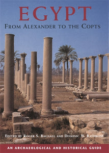 Egypt from Alexander to the Copts: An Archaeological and Historical Guide