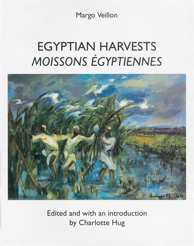 Margo Veillon: Egyptian Harvests