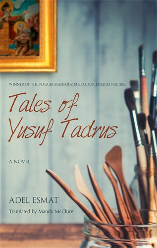 Tales of Yusuf Tadros: A Novel