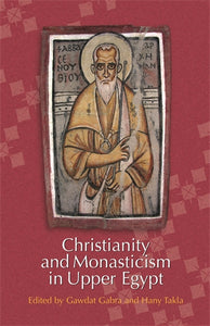 Christianity and Monasticism in Upper Egypt: Volume 2: Nag Hammadi-Esna