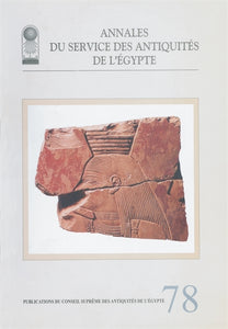 Annales du Service des Antiquit‚Äö√†√∂¬¨¬©s de l'Egypte: Vol. 78