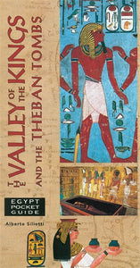 Egypt Pocket Guide: The Valley of the Kings and the Theban Tombs