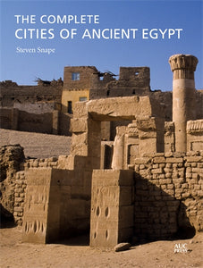 The Complete Cities of Ancient Egypt