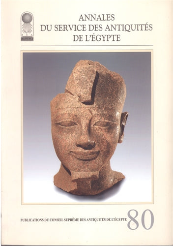 Annales du Service des Antiquit√©s de l'Egypte: Vol. 80
