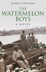 The Watermelon Boys: A Novel