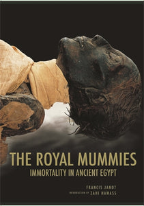 The Royal Mummies (German edition): Immortality in Ancient Egypt