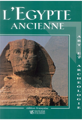 Ancient Egypt (French edition): Art and Archaeology