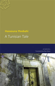 A Tunisian Tale: A Modern Arabic Novel