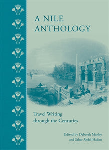 A Nile Anthology: Travel Writing through the Centuries